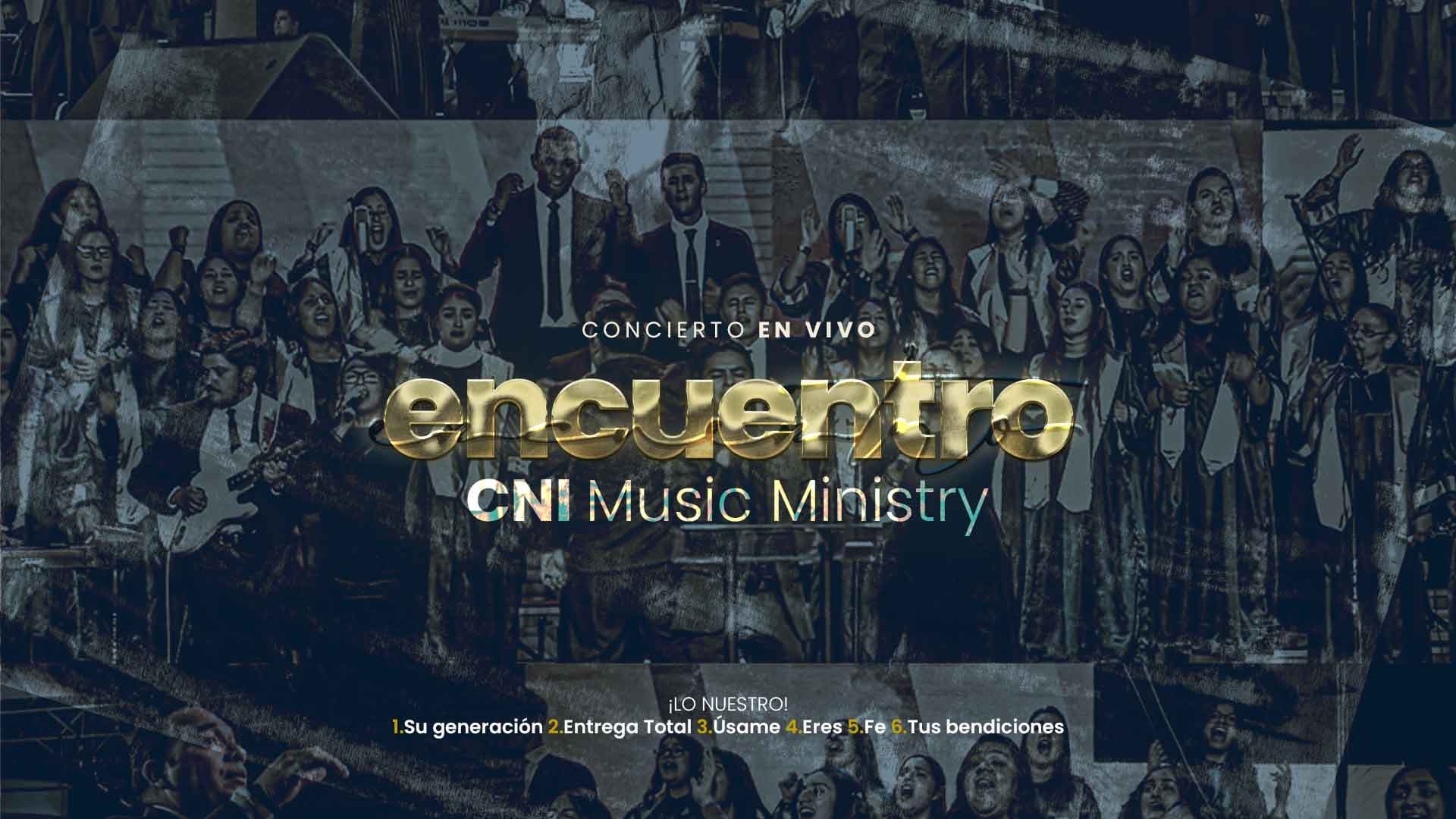 ENCUENTRO | FE- TUS BENDICIONES | CNI
